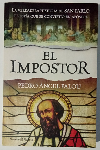 El Impostor Pedro Ángel Palou Novela Ed Planeta Libro