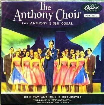 Lp / Ray Anthony, Orquestra E Coral = The Anthony Choir