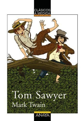 Tom Sawyer (clásicos - Clásicos A Medida)