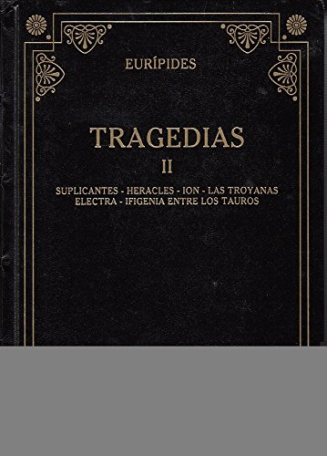 Libro Tragedias Ii [euripides] (biblioteca Gredos) (cartone)