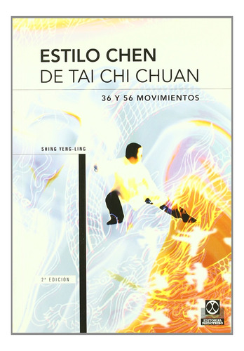 Estilo Chen De Tai-chi Chuan: 36 Y 56 Movimientos 71hpx