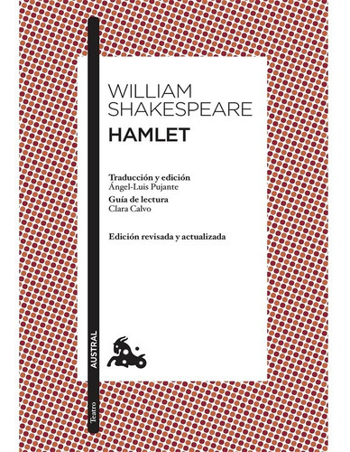 Hamlet. William Shakespeare · Austral, De  William Shakespeare. Editorial Austral, Tapa Blanda, Edición 1 En Español, 2010
