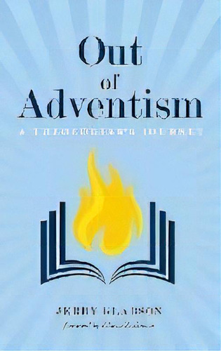 Out Of Adventism, De Jerry Gladson. Editorial Wipf & Stock Publishers, Tapa Dura En Inglés