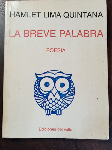 La Breve Palabra (Reacondicionado)