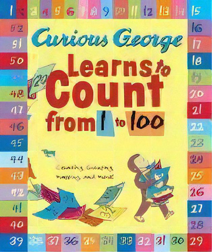 Curious George Learns To Count From 1 To 100, De H. A. Rey. Editorial Gardners En Inglés