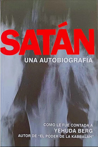 Satan - Yehuda Berg | Kabbalah Learning Center, Blanda