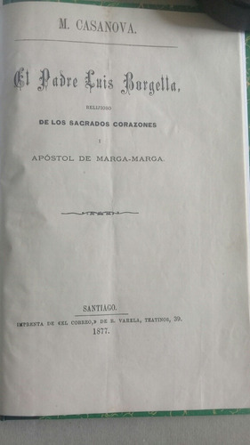 El Padre Luis Borgella Apostol De Marga-marga M. Casanova