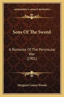 Libro Sons Of The Sword: A Romance Of The Peninsular War ...