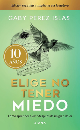 Elige No Tener Miedo - Pérez Islas - Libro Original