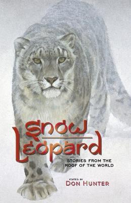 Libro Snow Leopard : Stories From The Roof Of The World -...