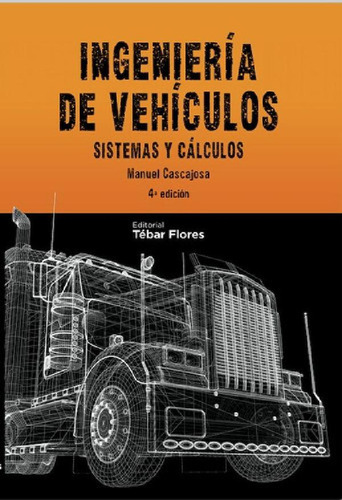 Libro - Libro Técnico Ingeniería De Vehículos 4ed