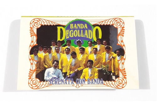 Banda Degollado - Serenata Con Banda / Casete