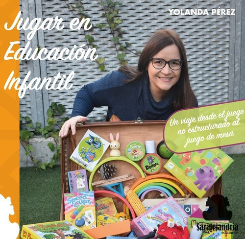 Jugar En Educaciãân Infanil, De Pérez Mauri, Yolanda. Editorial Sar Alejandria Ediciones, Tapa Dura En Español
