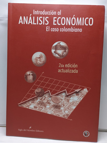 Introduccion Al Analisis Economico. El Caso Colombiano