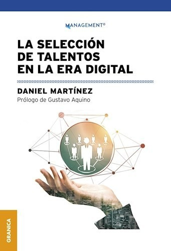 Seleccion De Talentos En La Era Dig. - Martinez Daniel - #l