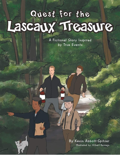 Libro: En Ingles Quest For The Lascaux Treasure A Fictional