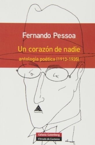 Fernando Pessoa - Un Corazon De Nadie