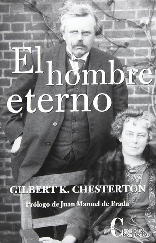 Libro: El Hombre The Everlasting Man (spanish Edition)