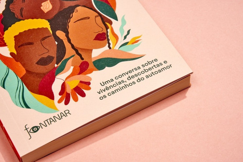 Cartografia dos afetos: Uma conversa sobre vivências, descobertas e os caminhos do autoamor, de Gabi Oliveira; Karina Vieira. Editorial Fontanar, capa mole em português, 2022