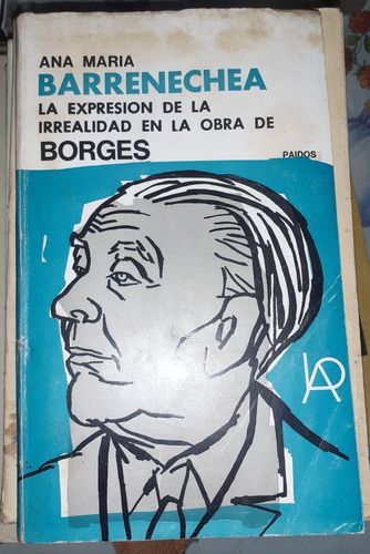La Expresion De La Irrealidad  En La Obra De Borges 