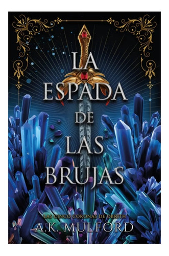 Libro La Espada De Las Brujas - A K Mulford - Libro 