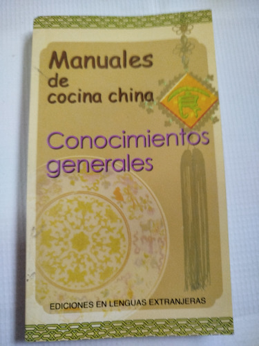 Manuales De Cocina China Recetario Conocimientos Generales 