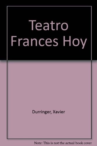 I Teatro Frances Hoy - Durringer, Melquiot Y Otros, De Durringer, Melquiot Y Otros. Editorial Atuel En Español