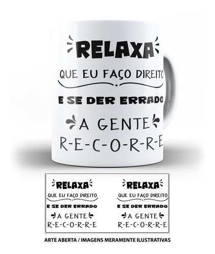 Caneca Direito Relaxa Que Eu Faço Direito Advocacia