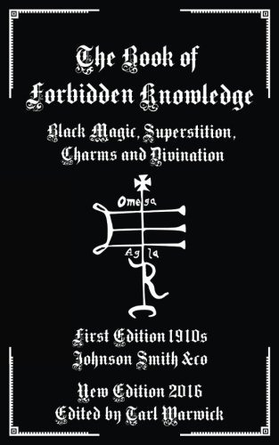 Book : The Book Of Forbidden Knowledge: Black Magic, Supe...