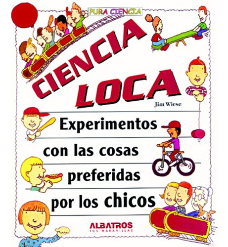 Ciencia Loca  - Wiese, Jim