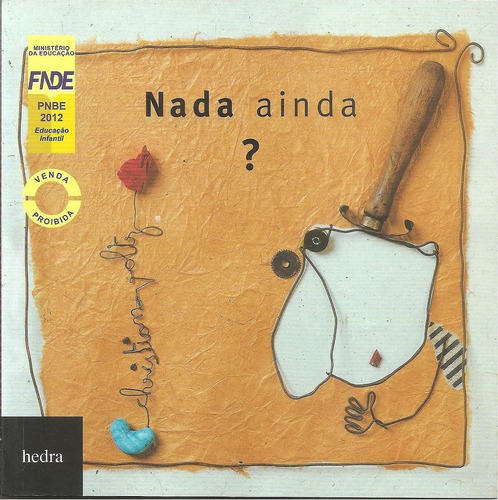 Livro Nada Ainda ? - Christian Voltz ()