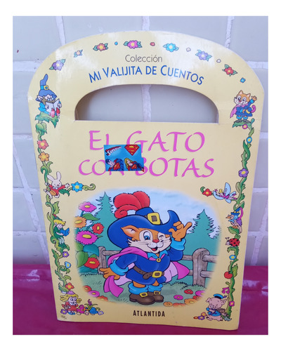 El Gato Con Botas. Coleccion Mi Valijita De Cuentos. 