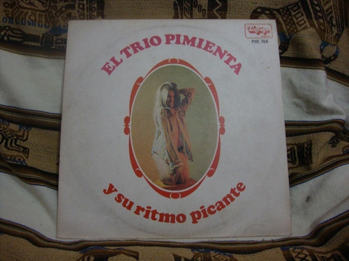 Vinilo Trio Pimienta Y Su Ritmo Picante E C4