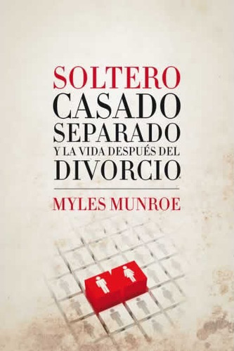 Soltero, Casado, Separado Y La Vida Despues Del Divorcio