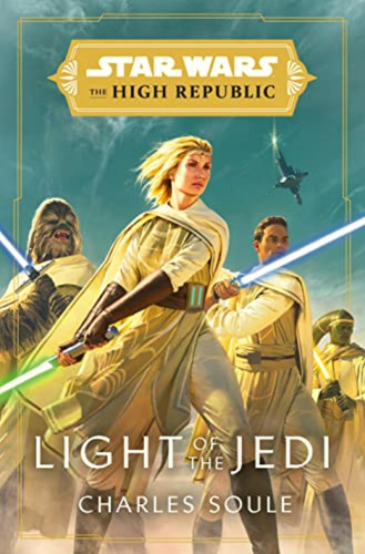 Star Wars: Light Of The Jedi (the High Republic)