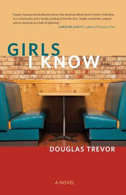 Libro Girls I Know - Trevor, Douglas