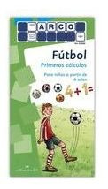 Libro Futbol Primeros Calculos Mini Arco