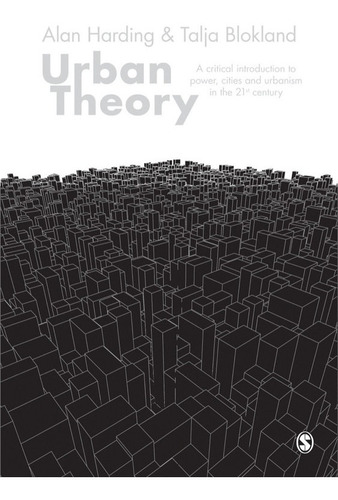 Urban Theory: Critical Introduction To Power Cities Urbanism