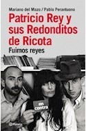 Patricio Rey Y Sus Redonditos De Ricota Fuimos Reyes Rustica