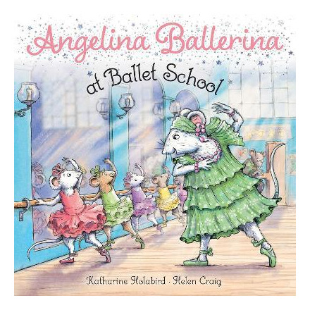 Libro Angelina Ballerina At Ballet School - Katharine Hol...