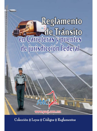 Reglamento De Tránsito En Carreteras Y Puentes - Nuevo