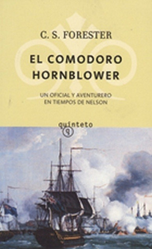 El Comodoro Hornblower - Forester, Cecil Scott