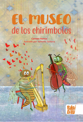 El Museo De Los Chirimbolos (libro Original)