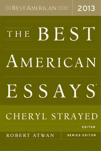 The Best American Essays, De Professor Of English Robert Atwan. Editorial Mariner Books, Tapa Blanda En Inglés, 2013