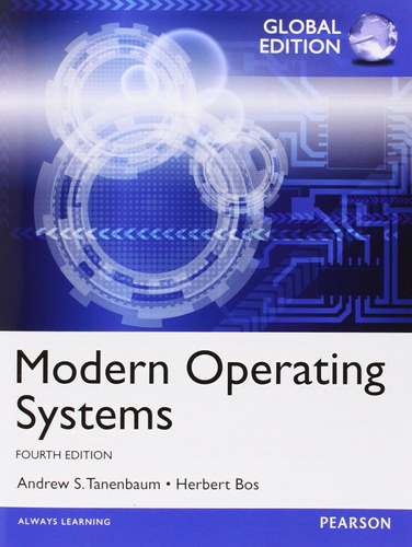 Modern Operating Systems: Global Edition / Tanenbaum Andrew
