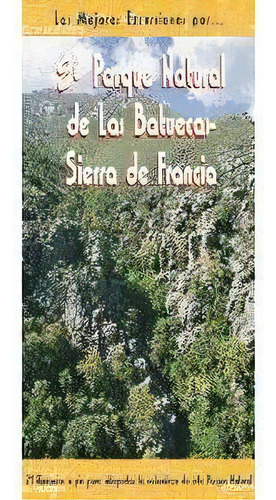 El Parque Natural De Las Batuecas - Sierra De Francia, De Santamar?a, Tom?s. Editorial Ediciones El Senderista, Tapa Blanda En Español