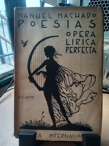 Poesias Opera Lirica Perfecta Manuel Machado