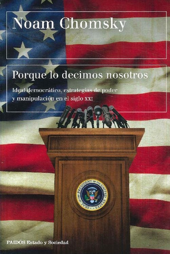 Libro Porque Lo Decimos Nosotros De Noam Chomsky