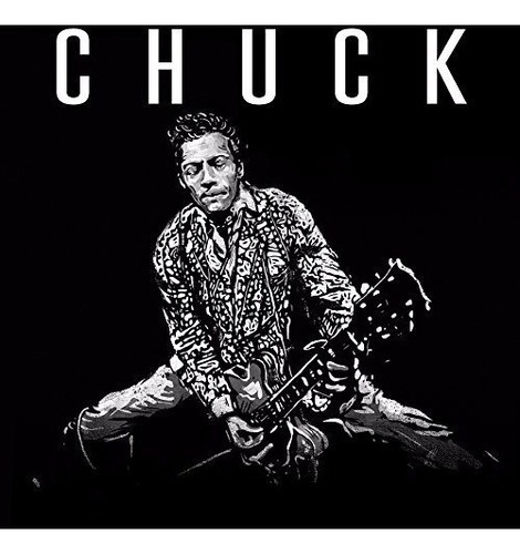 Chuck Berry Chuck Vinilo Nuevo Importado