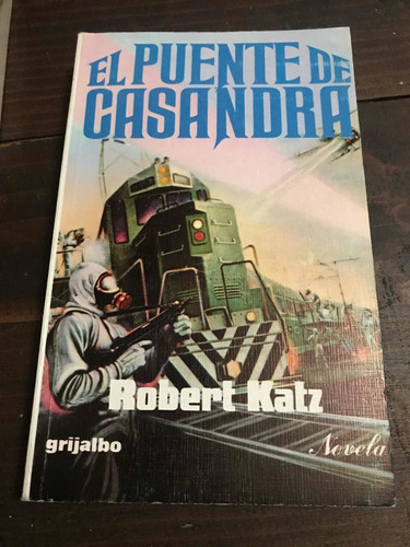 El Puente De Casandra - Robert Katz - Libro